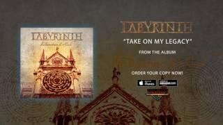 Labyrinth - "Take On My Legacy" (Official Audio)