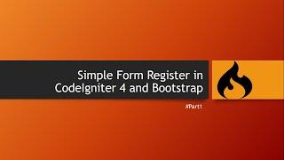 Simple Form Register in CodeIgniter 4 and Bootstrap