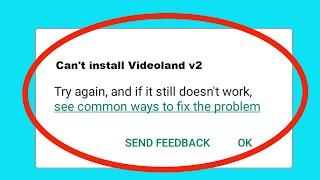 Fix Can't Install / Download Videoland v2 App Problem On Google Playstore For Android