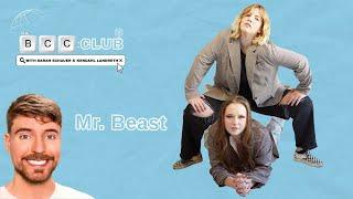 89: Mr. Beast | The BCC Club Podcast