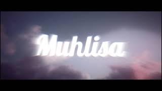 Muhlisa ismiga video