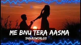 Me bnu tera Aasma || Hindi Sad Song || Mehrab Alvida sad turkish