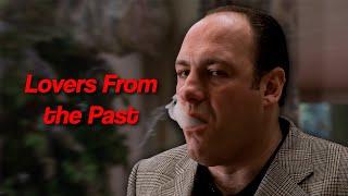 Tony Soprano - Lovers From The Past [The Sopranos]