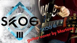 ""SKOG, III - Arena" CS:GO Music kit" - guitar cover by Marteec