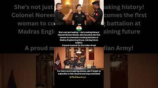 History Made! Col. Noreen Shanet John Leads Army Battalion #motivation #women #indianarmy #shorts
