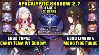 E0 Topaz Hypercarry & E0 Lingsha Carry W/ Fugue (3 Stars) Apocalyptic Shadow 3 Honkai Star Rail 2.7