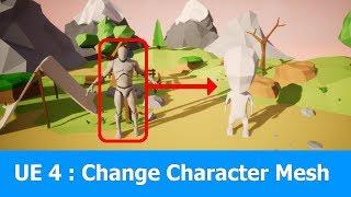 Unreal Engine Tutorial: Change Character Mesh