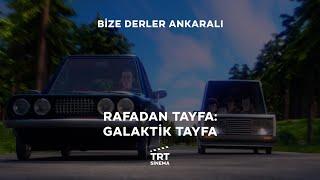 Rafadan Tayfa: Galaktik Tayfa | Bize Derler Ankaralı Klibi