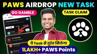  Paws Go Gamble Task Process | Go Gamble Task How to Complete? | Paws Go Vote Task