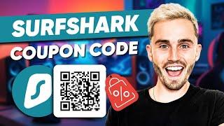 Surfshark Coupon Code - Get BEST VPN for LESS Price