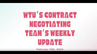 Watch WTU's Contract Negotiating Video Update - Feb. 15th, 2024!