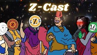 Z-Cast Episode 1