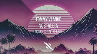 Tommy Veanud - Nostalgia (Kinky Sound Remix)