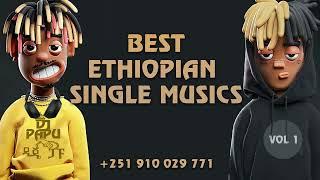 ETHIOPIAN BEST SINGLES /DJ PAPU MIX