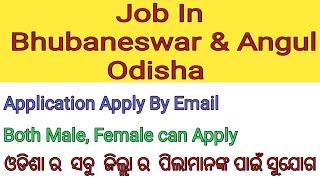 JOB IN BHUBANESWAR 2021 | JOB IN ANGUL ODISHA| JOB FOR GRADUATE, DIPLOMA| private Job in Odisha 2021