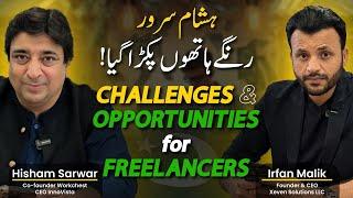 Earning Opportunities for Freelancers in Pakistan ft. Hisham Sarwar