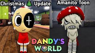 Dandy's World Christmas Update Toon + New Amanito Toon UPDATE