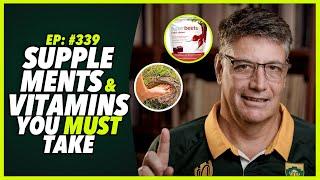 Ep:339 SUPPLEMENTS AND VITAMINS YOU MUST TAKE