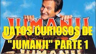 Datos Curiosos de Jumanji Parte 1
