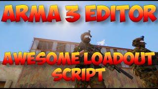 Arma 3 Editor | Define Set Load outs with an awesome script!