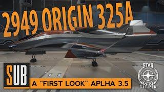 Origin 325a Rework - "First Look" Star Citizen 3.5