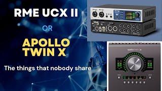 RME UCX II vs Universal Audio Twin X pros and cons English