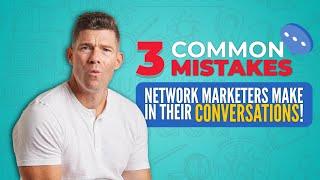 Are You Making These Mistakes in Your Conversations | Your Virtual Upline Podcast #389