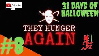 "They Hunger Again" by romadoma - 31 DAYS OF HALLOWEEN (2023)