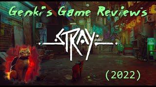 Genki's Game Reviews - Stray by BlueTwelve Studio (2022) (Shown with Garfield Mod) No Spoilers