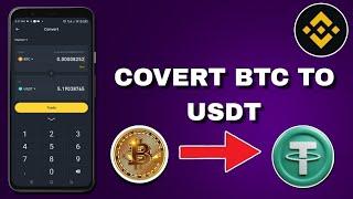 How To Convert Bitcoin BTC To USDT On Binance