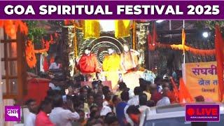 Goa Spiritual Festival | 08/03/2025 |GNH_ LIVE