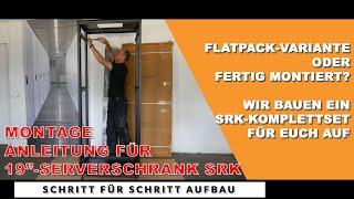 MONTAGE-ANLEITUNG: Schritt für Schritt Aufbau 19"-Serverschrank SRK von IT-BUDGET