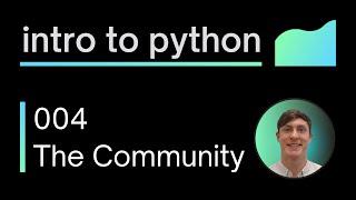 Flocode | Intro to Python for Engineers - 004 The Community