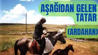 AŞAĞIDAN GELEN TATAR (Ardahan) - Neşe DEMİR & Gökhan TEMUR