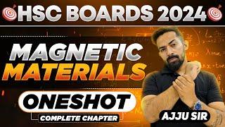 CHAP 11||MAGNETIC MATERIALS||ONE SHOT||AJJU SIR PHYSICS||PHYSICS||MH BOARD||NOTES||ABHISHEK SIR CHEM