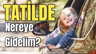 Ara Tatilde Gidilecek En Güzel 8 Yer | İstanbul'a Yakın Tatil Rotaları