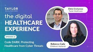 Code DARK: Protecting Healthcare From Cyber Threats