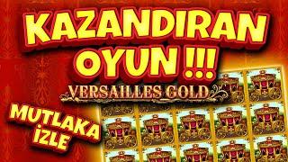 SLOT OYUNLARI  VERSAILLES GOLD  KAZANDIRAN OYUN !!!