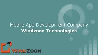 Mobile App Development Company - Windzoon Technologies