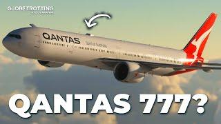 QANTAS Never ORDERED The BOEING 777
