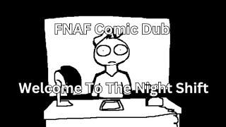 (FNAF Weaver Comic Dub) Welcome To The Night Shift