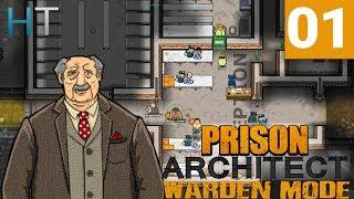 Prison Architect Warden Mode - Ep 01 - A Really Different Experience Begins - Let's Play