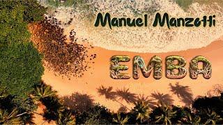 Manuel Manzotti - Emba (Official Music Video)