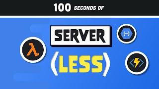 Serverless Computing in 100 Seconds