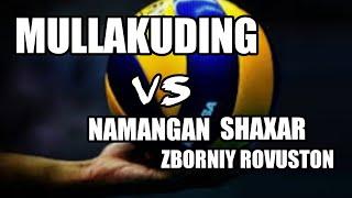 VOLLEYBALL: MULLAKUDING vs SBORNIY NAMANGAN SHAXAR, ROVUSTON