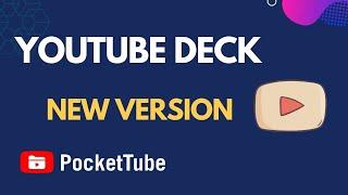 YouTube VideoDeck v2  PocketTube extension 