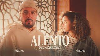 ALENTO (CARTA AOS QUE SOFREM) - MILENA PINA, ISAIAS SAAD