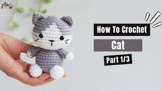 #466 | Cat Amigurumi (1/3) | How To Crochet Forest Animals Amigurumi | @AmiSaigon