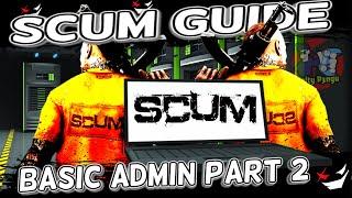 Admin Codes für Anfänger erklärt Part 2 | Scum Guide Deutsch | SaltyP3ngu