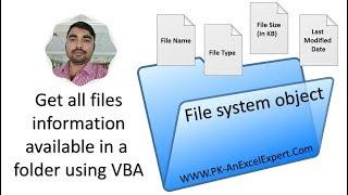 Get Files information in Excel Worksheet from a Folder|| File System Object || VBA Automation